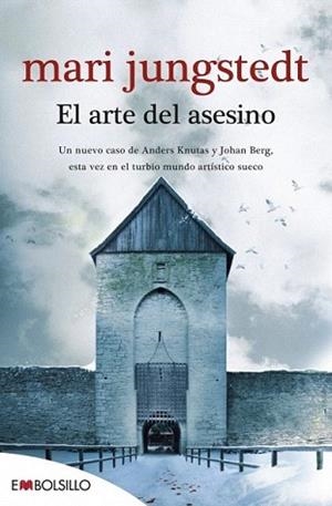 ARTE DEL ASESINO, EL | 9788415140597 | JUNGSTEDT, MARI | Llibreria L'Illa - Llibreria Online de Mollet - Comprar llibres online