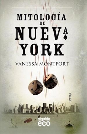 MITOLOGÍA DE NUEVA YORK | 9788498777062 | MONTFORT ÉCIJA, VANESSA | Llibreria L'Illa - Llibreria Online de Mollet - Comprar llibres online