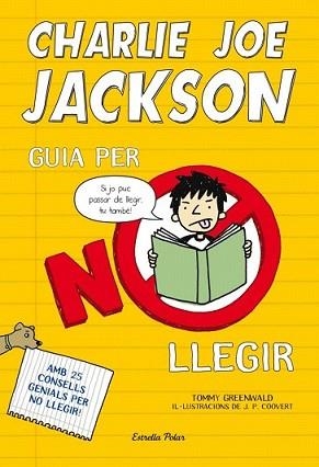 CHARLIE JOE JACKSON. GUIA PER NO LLEGIR | 9788499327730 | GREENWALD, TOMMY | Llibreria L'Illa - Llibreria Online de Mollet - Comprar llibres online