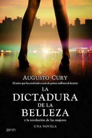 DICTADURA DE LA BELLEZA Y LA REVOLUCIÓN DE LAS MUJERES, LA | 9788408109877 | CURY, AUGUSTO