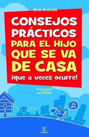 CONSEJOS PRACTICOS PARA EL HIJO QUE SE VA DE CASA | 9788467039085 | ARANDA, ANA | Llibreria L'Illa - Llibreria Online de Mollet - Comprar llibres online