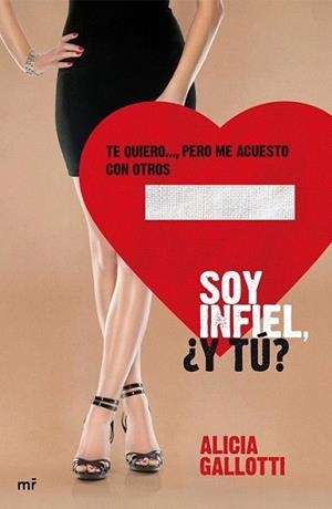 SOY INFIEL Y TU? | 9788427038899 | GALLOTI, ALICIA | Llibreria L'Illa - Llibreria Online de Mollet - Comprar llibres online