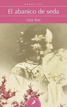 ABANICO DE SEDA, EL | 9788498384277 | SEE, LISA | Llibreria L'Illa - Llibreria Online de Mollet - Comprar llibres online
