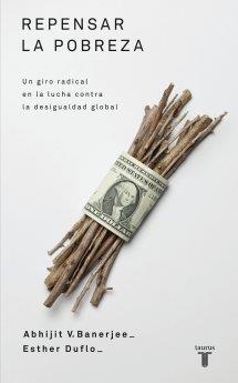 REPENSAR LA POBREZA | 9788430609031 | DUFLO, ESTHER | Llibreria L'Illa - Llibreria Online de Mollet - Comprar llibres online