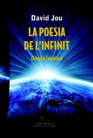 POESIA DE L'INFINIT, LA | 9788483306734 | JOU I MIRABENT, DAVID | Llibreria L'Illa - Llibreria Online de Mollet - Comprar llibres online