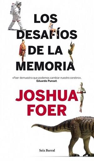 DESAFÍOS DE LA MEMORIA, LOS | 9788432214165 | FOER, JOSHUA | Llibreria L'Illa - Llibreria Online de Mollet - Comprar llibres online