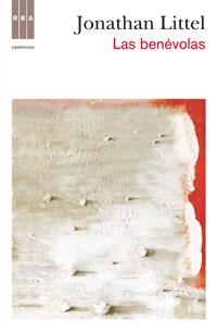 BENEVOLAS, LAS | 9788490061770 | LITTELL, JONATHAN | Llibreria L'Illa - Llibreria Online de Mollet - Comprar llibres online