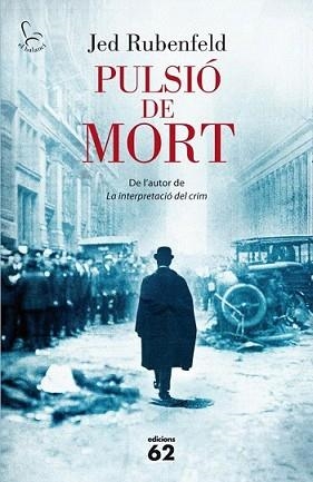 PULSIÓ DE MORT | 9788429769159 | RUBENFELD, JED | Llibreria L'Illa - Llibreria Online de Mollet - Comprar llibres online