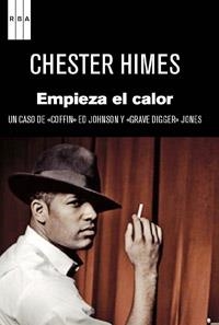 EMPIEZA EL CALOR | 9788490061749 | HIMES, CHESTER | Llibreria L'Illa - Llibreria Online de Mollet - Comprar llibres online