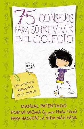 75 CONSEJOS PARA SOBREVIVIR EN EL COLEGIO | 9788420410999 | FRISA, MARÍA | Llibreria L'Illa - Llibreria Online de Mollet - Comprar llibres online