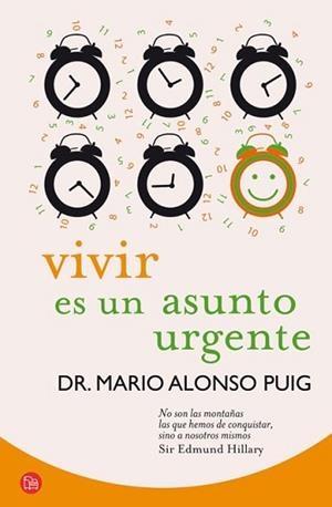 VIVIR ES UN ASUNTO URGENTE | 9788466325783 | PUIG, MARIO ALONSO | Llibreria L'Illa - Llibreria Online de Mollet - Comprar llibres online