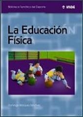 EDUCACIÓN FÍSICA, LA | 9788497292047 | BLÁZQUEZ SÁNCHEZ, DOMINGO