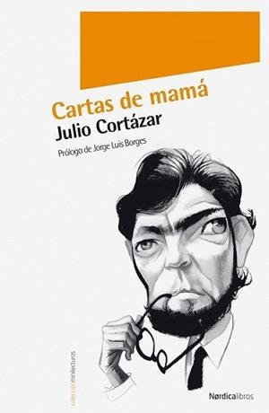 CARTAS DE MAMÁ | 9788492683918 | CORTÁZAR, JULIO | Llibreria L'Illa - Llibreria Online de Mollet - Comprar llibres online