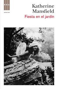 FIESTA EN EL JARDIN | 9788490062128 | MANSFIELD, KATHERINE | Llibreria L'Illa - Llibreria Online de Mollet - Comprar llibres online