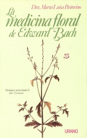 MEDICINA FLORAL DE E. BACH, LA | 9788486344733 | Pastorino, María Luisa
