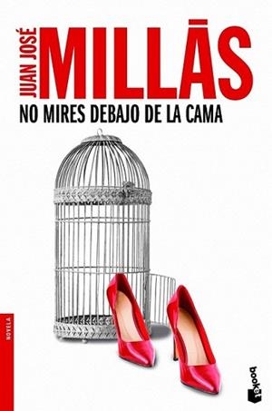 NO MIRES DEBAJO DE LA CAMA | 9788432200922 | MILLAS, JUAN JOSE | Llibreria L'Illa - Llibreria Online de Mollet - Comprar llibres online