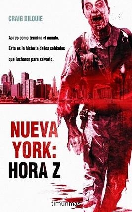 NUEVA YORK: HORA Z | 9788448040352 | DILOUIE, CRAIG | Llibreria L'Illa - Llibreria Online de Mollet - Comprar llibres online