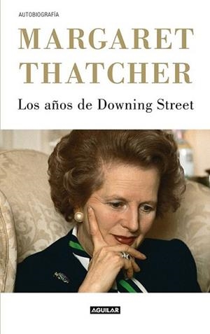 AÑOS DE DOWNING STREET, LOS | 9788403053007 | THATCHER, MARGARET | Llibreria L'Illa - Llibreria Online de Mollet - Comprar llibres online