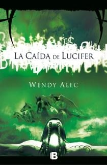 CAIDA DE LUCIFER, LA | 9788466647588 | ALEC, WENDY | Llibreria L'Illa - Llibreria Online de Mollet - Comprar llibres online