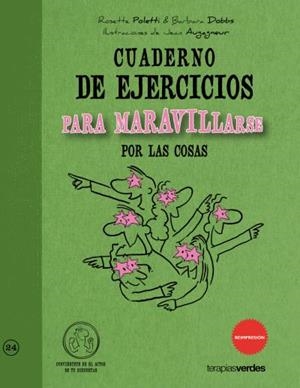 CUADERNO DE EJERCICIOS PARA MARAVILLARSE POR LAS COSAS | 9788492716975 | POLETTI, ROSETTE