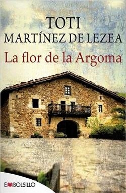FLOR DE LA ARGOMA, LA | 9788415140634 | MARTÍNEZ DE LEZEA, TOTI