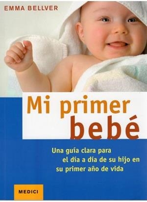 MI PRIMER BEBE | 9788497990981 | BELLVER, EMMA