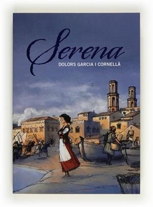 SERENA | 9788466130257 | GARCIA I CORNELLÀ, DOLORS | Llibreria L'Illa - Llibreria Online de Mollet - Comprar llibres online