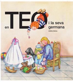 EN TEO I LA SEVA GERMANA | 9788499328300 | DENOU, VIOLETA | Llibreria L'Illa - Llibreria Online de Mollet - Comprar llibres online