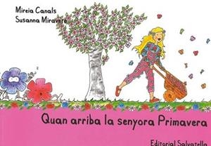 QUAN ARRIBA LA SENYORA PRIMAVERA | 9788484125488 | CANALS BOTINES, MIREIA ! SUSANNA MIRAVETE