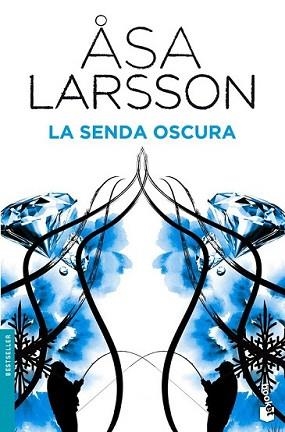SENDA OSCURA, LA | 9788432201912 | LARSSON, ASA | Llibreria L'Illa - Llibreria Online de Mollet - Comprar llibres online