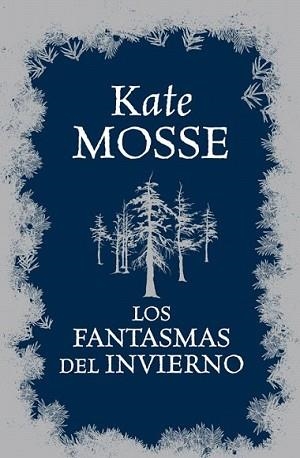FANTASMAS DEL INVIERNO, LOS | 9788466325691 | MOSSE, KATE | Llibreria L'Illa - Llibreria Online de Mollet - Comprar llibres online