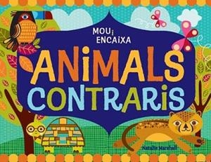ANIMALS CONTRARIS | 9788499326443 | MARSHALL, NATALIE | Llibreria L'Illa - Llibreria Online de Mollet - Comprar llibres online