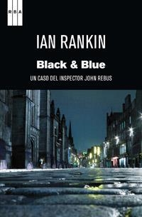 BLACK AND BLUE | 9788490062043 | RANKIN, IAN | Llibreria L'Illa - Llibreria Online de Mollet - Comprar llibres online