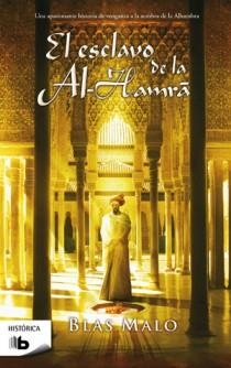 ESCLAVO DE AL-HAMRA, EL | 9788498726190 | MALO POYATOS, BLAS CARLOS | Llibreria L'Illa - Llibreria Online de Mollet - Comprar llibres online