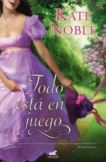 TODO ESTA EN JUEGO | 9788415420149 | NOBLE, KATE | Llibreria L'Illa - Llibreria Online de Mollet - Comprar llibres online