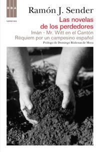 NOVELAS DE LOS PERDEDORES, LAS | 9788490062081 | SENDER, RAMON J. | Llibreria L'Illa - Llibreria Online de Mollet - Comprar llibres online