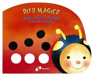 DITS MÀGICS - JUGA AMB LA MARIETA I ELS SEUS AMICS! | 9788499061511 | Llibreria L'Illa - Llibreria Online de Mollet - Comprar llibres online