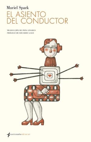 ASIENTO DEL CONDUCTOR, EL | 9788493781866 | SPARK, MURIEL | Llibreria L'Illa - Llibreria Online de Mollet - Comprar llibres online