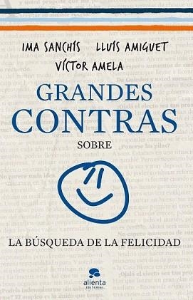GRANDES CONTRAS SOBRE LA BUSQUEDA DE LA FELICIDAD | 9788415320326 | VV.AA.