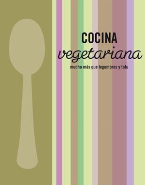 COCINA VEGETARIANA | 9788425347443 | VV.AA. | Llibreria L'Illa - Llibreria Online de Mollet - Comprar llibres online
