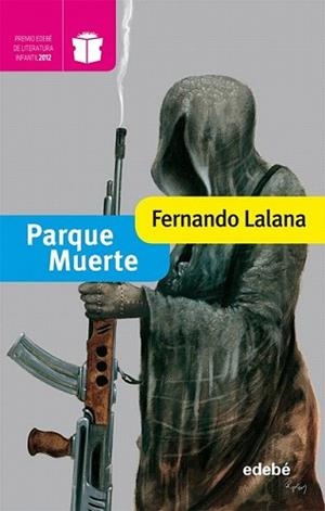 PARQUE MUERTE | 9788468304281 | LALANA, FERNANDO | Llibreria L'Illa - Llibreria Online de Mollet - Comprar llibres online