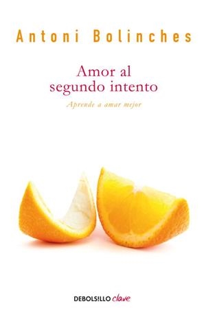 AMOR AL SEGUNDO INTENTO | 9788499890012 | BOLINCHES, ANTONI | Llibreria L'Illa - Llibreria Online de Mollet - Comprar llibres online
