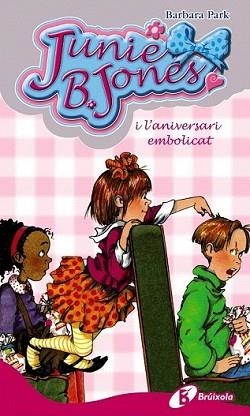 JUNIE B. JONES I L'ANIVERSARI EMBOLICAT | 9788499061276 | PARK, BARBARA | Llibreria L'Illa - Llibreria Online de Mollet - Comprar llibres online