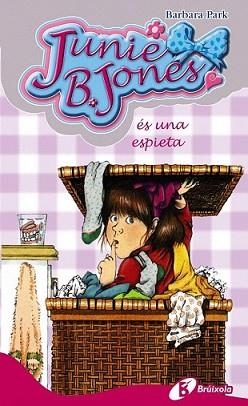 JUNIE B. JONES ÉS UNA ESPIETA | 9788499060989 | PARK, BARBARA