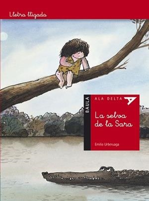 SELVA DE LA SARA, LA | 9788447923342 | LACOMBE, BENJAMIN/ PEREZ, SEBASTIEN | Llibreria L'Illa - Llibreria Online de Mollet - Comprar llibres online