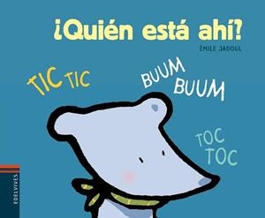 QUIÉN ESTÁ AHÍ? | 9788426382627 | JADOUL, EMILE