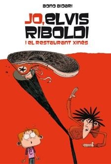 JO ELVIS RIBOLDI I EL RESTAURANT XINÈS | 9788424636869 | BIDARI, BONO
