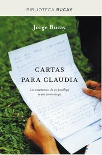 CARTAS PARA CLAUDIA.RBA-RUST | 9788492981939 | BUCAY, JORGE | Llibreria L'Illa - Llibreria Online de Mollet - Comprar llibres online