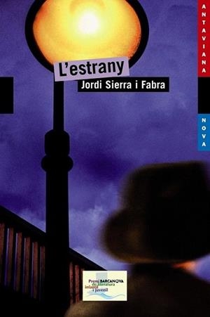 ESTRANY, L' | 9788448929107 | SIERRA I FABRA, JORDI | Llibreria L'Illa - Llibreria Online de Mollet - Comprar llibres online