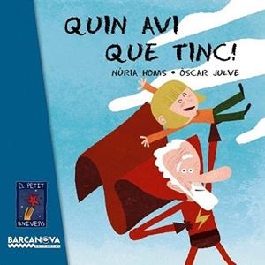 QUIN AVI QUE TINC! | 9788448929039 | HOMS, NÚRIA | Llibreria L'Illa - Llibreria Online de Mollet - Comprar llibres online